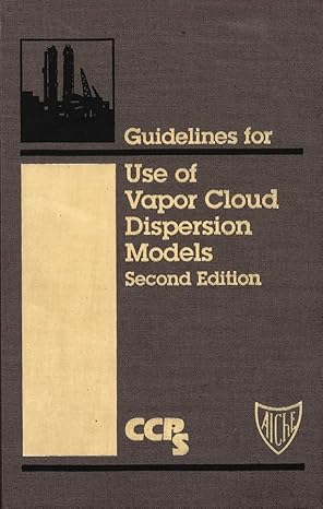 Guidelines for Use of Vapor Cloud Dispersion Models (2nd Edition) - Pdf